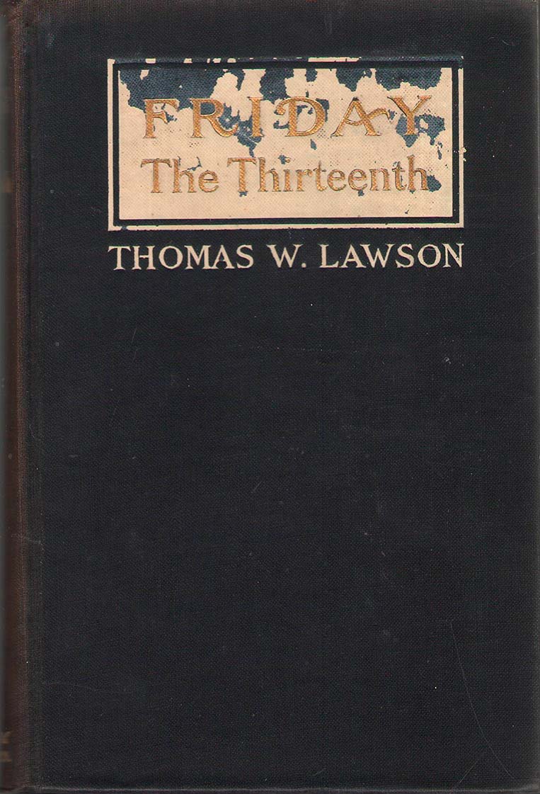 Friday, The Thirteenth - Thomas W. Lawson