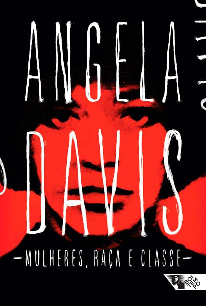 Mulher, raça e classe - Angela Davis