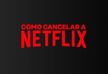 Como Cancelar a Netflix