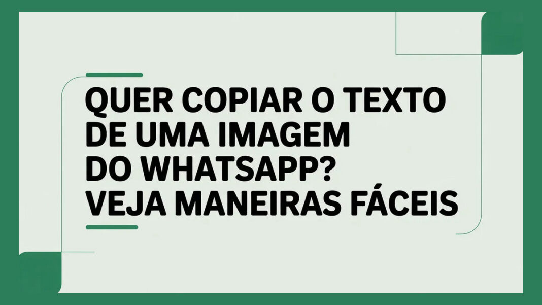 copiar-texto-imagem-whatsapp Como Copiar Texto de uma Imagem do WhatsApp